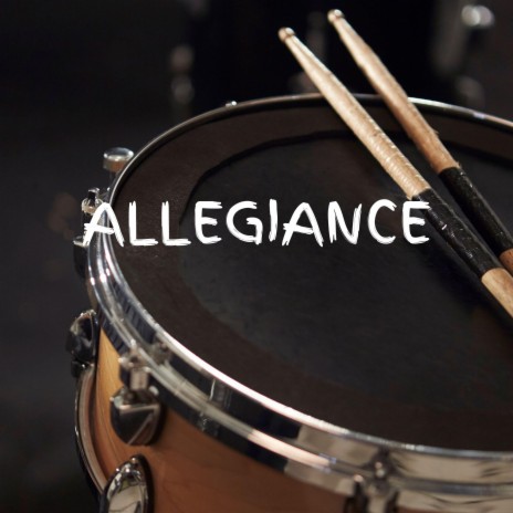 ALLEGIANCE | Boomplay Music