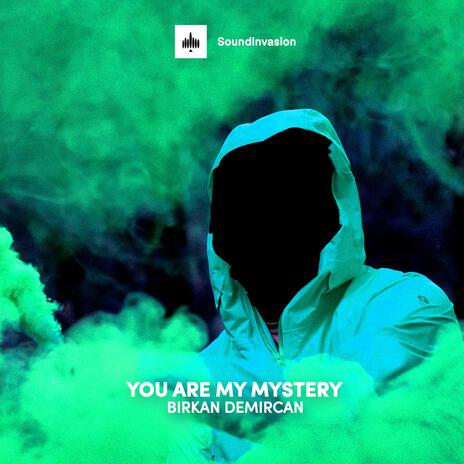 You Are My Mystery | Boomplay Music