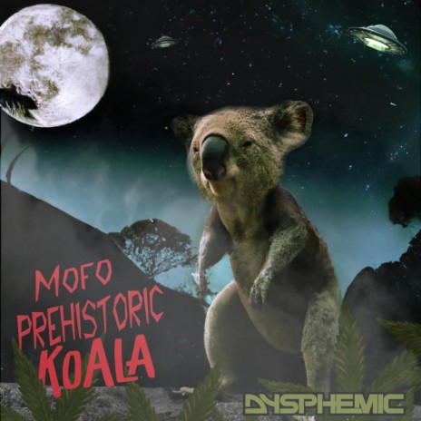 MOFO PREHISTORIC KOALA | Boomplay Music