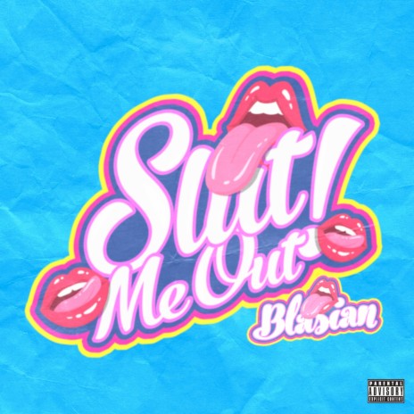 Slut Me Out | Boomplay Music