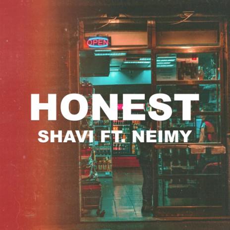 Honest ft. NEIMY | Boomplay Music
