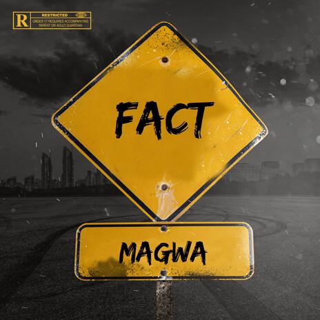 Fact ft. Magwa | Boomplay Music