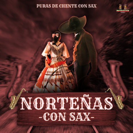 Señora De Tal ft. Norteñas Con Sax | Boomplay Music