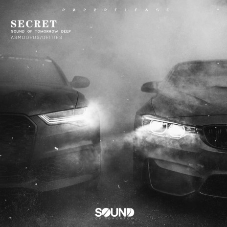 Secret ft. Deities & Sound of Tomorrow | Boomplay Music