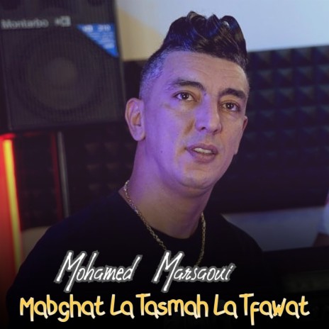 Maghat La Tasmah La Tfawat | Boomplay Music