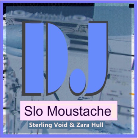 My Dj ft. Sterling Void & Zara Hull