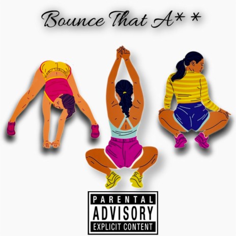 Bounce That Ass