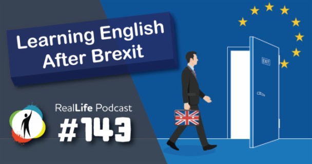 143 - Learning English After Brexit