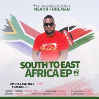 SOUTH TO EAST AFRICA EP