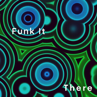 Funk It