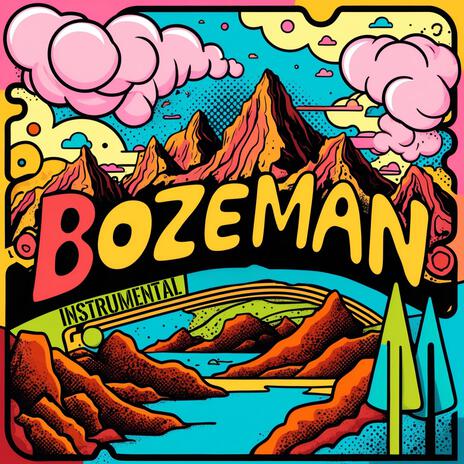 Bozeman (Instrumental) ft. Jusup | Boomplay Music