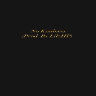 No kindness