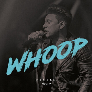 Whoop MixTape, Vol. 2