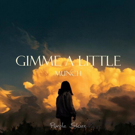 Gimme a Little | Boomplay Music