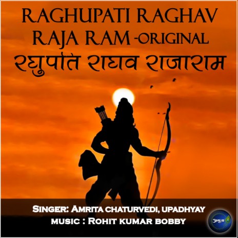 Raghupati Raghav Raja Ram-Original ft. Upadhyay | Boomplay Music