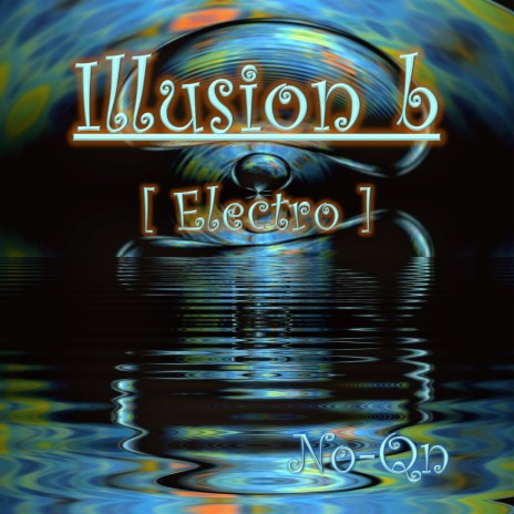 Illusion b (Electro) | Boomplay Music