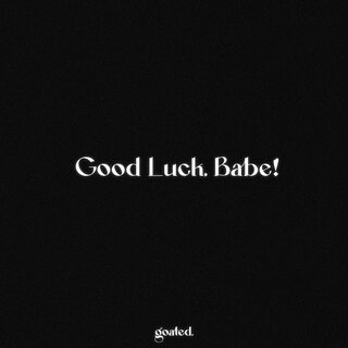 Good Luck, Babe! (Piano Versions)