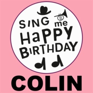 Happy Birthday Colin, Vol. 1