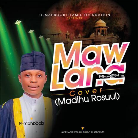 MAWLANA | MODHUR ROSOOL ft. ISPARTV, Atura Murtadoh & Sarumi unlimited | Boomplay Music