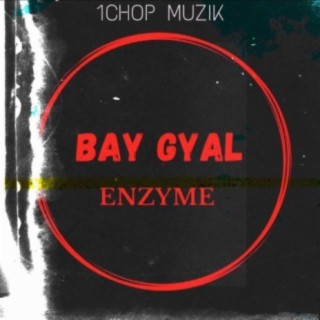 Enzyme-Bay Gyal