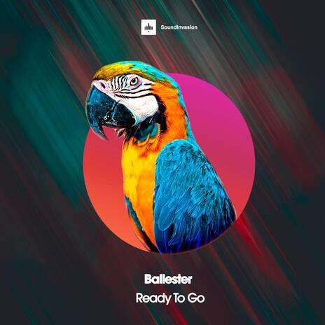 Ready to Go | Boomplay Music