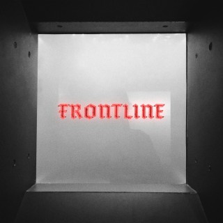 FRONTLINE lyrics | Boomplay Music