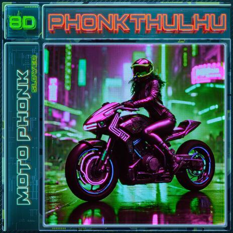 MOTO PHONK (SLOWED | 8D)