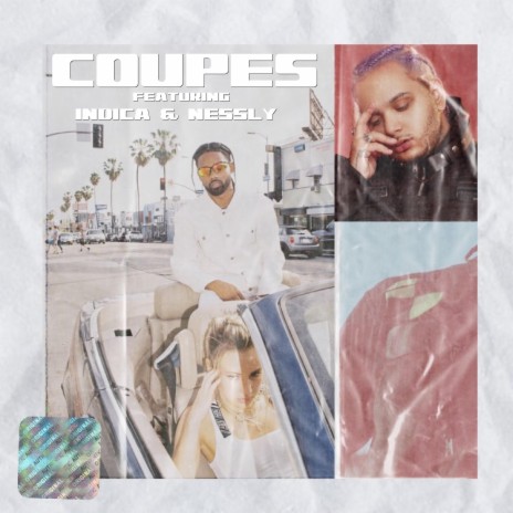 Coupés ft. Indica & Nessly | Boomplay Music