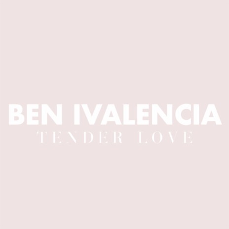 Tender Love | Boomplay Music