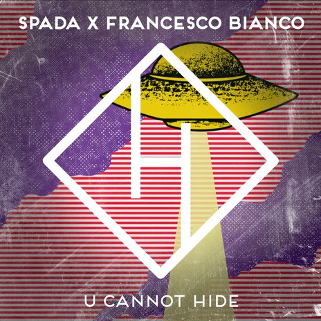 U Cannot Hide ft. Francesco Bianco | Boomplay Music