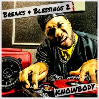 Breaks & Blessings 2