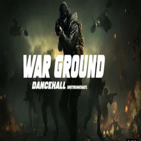 War Ground | Boomplay Music
