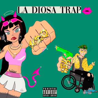 LA DIOSA TRAP