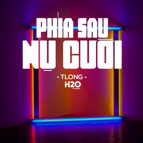 Phía Sau Nụ Cười (Remix House) ft. TLong | Boomplay Music