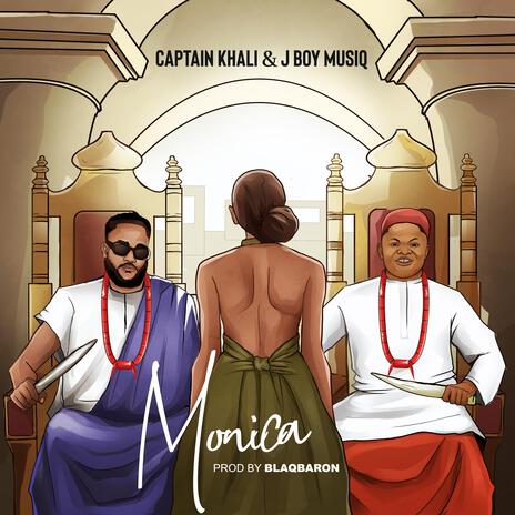 Monica X Captain Khali | Boomplay Music