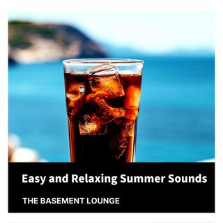 Easy and Relaxing Summer Sounds