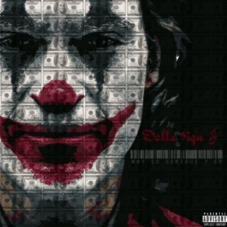 Why So Serious ? EP