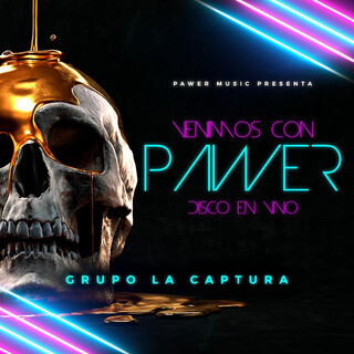 VENIMOS CON PAWER: Disco en Vivo