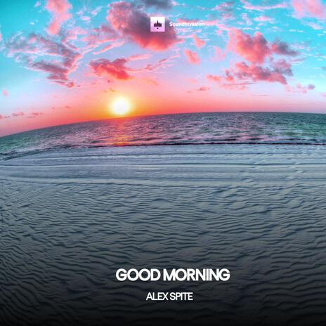 Good Morning | Boomplay Music