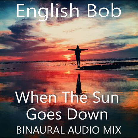 When The Sun Goes Down | Boomplay Music