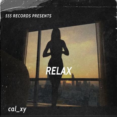 RELAX | Boomplay Music