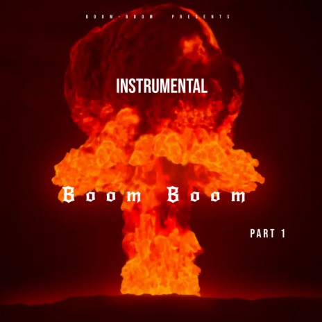 Boom Boom Instrumental | Boomplay Music