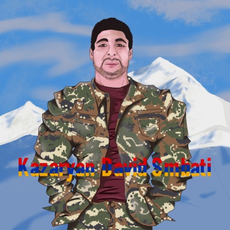 Kazaryan David Smbati | Boomplay Music