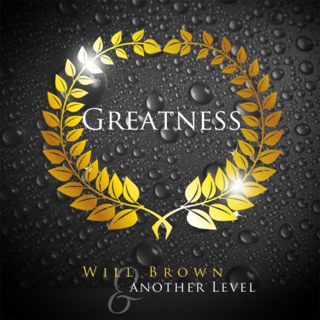 Greatness ft. Another Level | Boomplay Music