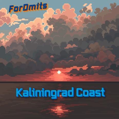 Kaliningrad Coast | Boomplay Music