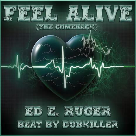 Feel Alive (The Comeback) | Boomplay Music