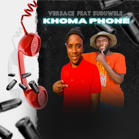 Khoma phone ft. Suduwele | Boomplay Music