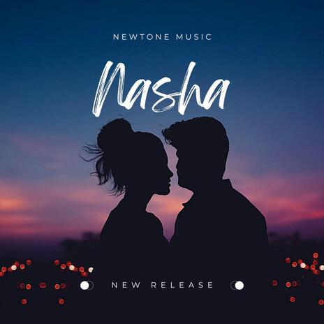 Nasha | Boomplay Music