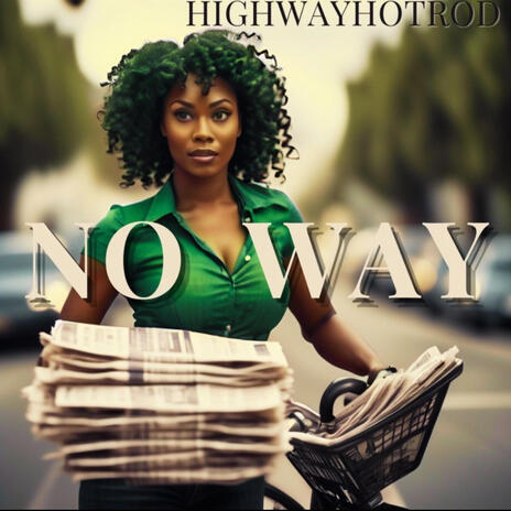 No Way | Boomplay Music