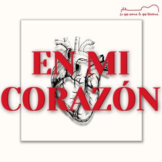 En Mi Corazón